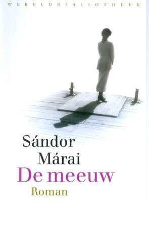 De meeuw - Sandor Marai De meeuw - Sandor Marai