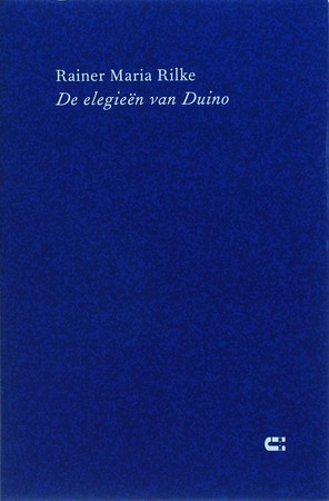 De elegieen van Duino - Rainer Maria Rilke De elegieen van Duino - Rainer Maria Rilke