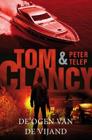 De ogen van de vijand - Tom Clancy, Peter Telep De ogen van de vijand - Tom Clancy, Peter Telep
