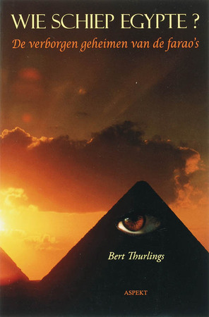 Wie schiep Egypte? - B. Thurlings Wie schiep Egypte? - B. Thurlings