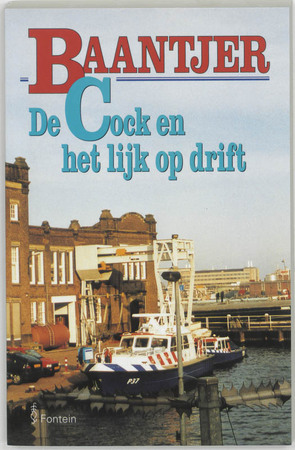 De Cock en het lijk op drift - A.C. Baantjer De Cock en het lijk op drift - A.C. Baantjer