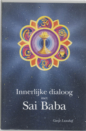 Innerijke dialoog met Sai Baba - G. Lunshof Innerijke dialoog met Sai Baba - G. Lunshof