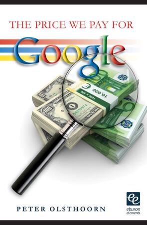 The price we pay for Google - Peter Olsthoorn The price we pay for Google - Peter Olsthoorn