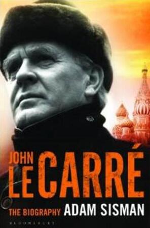 John le carre: the biography - John le carre: the biography -
