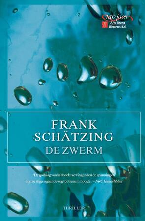 De zwerm - Frank Schatzing De zwerm - Frank Schatzing