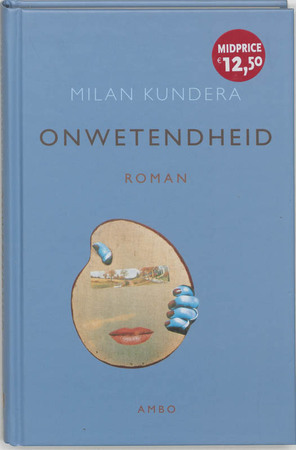 Onwetendheid - M. Kundera Onwetendheid - M. Kundera