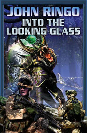 Into the Looking Glass - John Ringo Into the Looking Glass - John Ringo