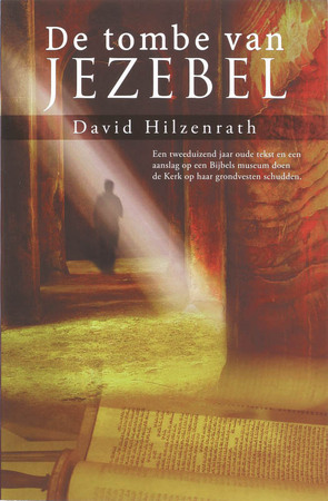 De tombe van Jezebel - David Hilzenrath