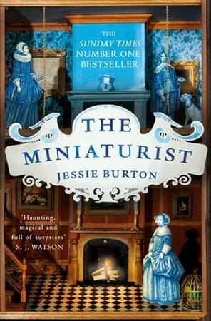 The Miniaturist - Jessie Burton The Miniaturist - Jessie Burton