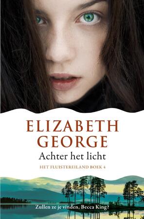 Achter het licht - Elizabeth George Achter het licht - Elizabeth George