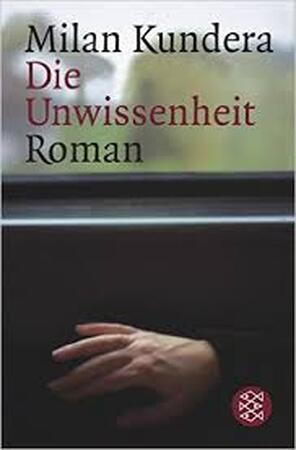 Die unwissenheit - Milan Kundera Die unwissenheit - Milan Kundera