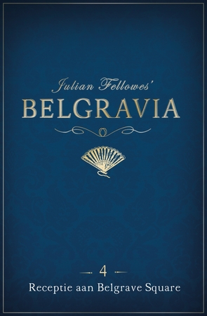 Belgravia episode 4 - Julian Fellowes Belgravia episode 4 - Julian Fellowes