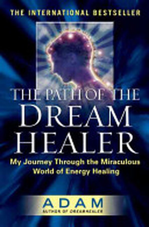 The Path of the Dreamhealer - Adam
