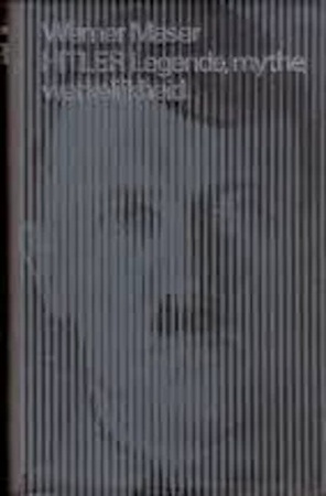 Adolf Hitler - Werner Maser Adolf Hitler - Werner Maser