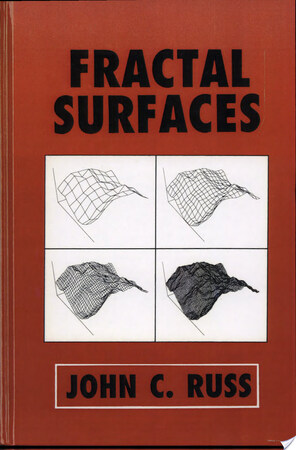 Fractal Surfaces - John C. Russ Fractal Surfaces - John C. Russ