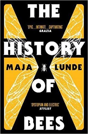 The History of Bees - Maja Lunde The History of Bees - Maja Lunde