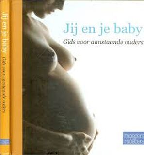 Jij en je baby - Jackie VAN DER Werff