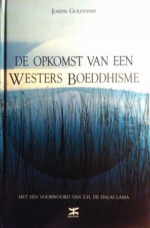 De opkomst van een westers boeddhisme - Joseph Goldstein, Prema van Harte De opkomst van een westers boeddhisme - Joseph Goldstein, Prema van Harte