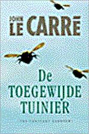 De toegewijde tuinier - John Le Carré, Rob van Moppes De toegewijde tuinier - John Le Carré, Rob van Moppes