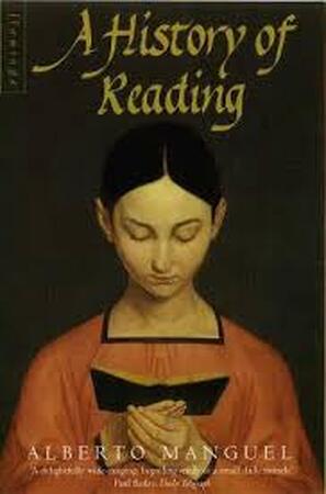 A history of reading - Alberto Manguel A history of reading - Alberto Manguel