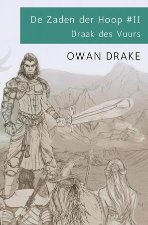 De Zaden der Hoop #II - Owan Drake