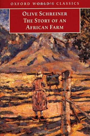 The Story of an African Farm - Olive Schreiner