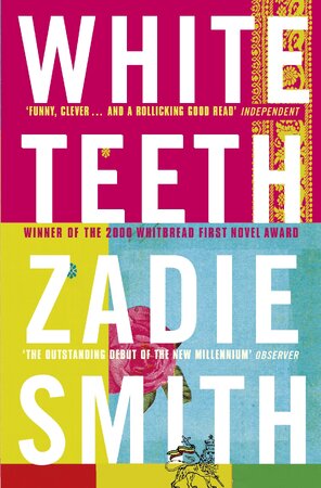 White Teeth - Zadie Smith White Teeth - Zadie Smith