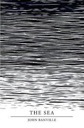 The Sea - John Banville The Sea - John Banville
