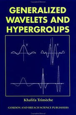 Generalized wavelets and hypergraphs - K. Trimeche