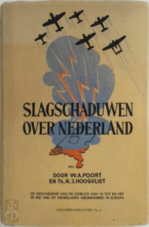 Slagschaduwen over Nederland - W.A. Poort