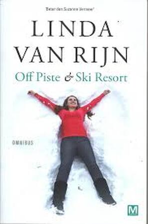 Ski Resort & Off Piste - Linda van Rijn Ski Resort & Off Piste - Linda van Rijn