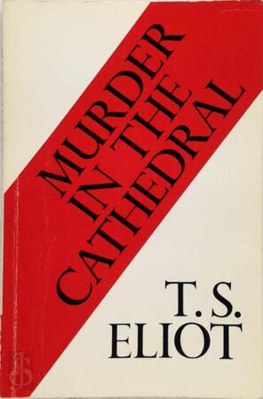 Murder in the cathedral - Thomas Stearns Eliot Murder in the cathedral - Thomas Stearns Eliot