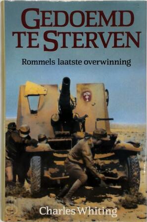 Gedoemd te sterven - Charles Whiting, D. J. Arriëns Gedoemd te sterven - Charles Whiting, D. J. Arriëns