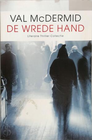 Wrede hand - Val McDermid Wrede hand - Val McDermid