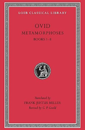 Ovid Volume III - Metamorphosis Books 1-8 - Ovid Ovid Volume III - Metamorphosis Books 1-8 - Ovid