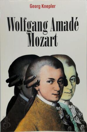 Wolfgang Amadé Mozart - Georg Knepler, David Blake Wolfgang Amadé Mozart - Georg Knepler, David Blake