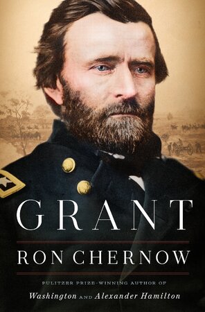 Grant - Ron Chernow Grant - Ron Chernow