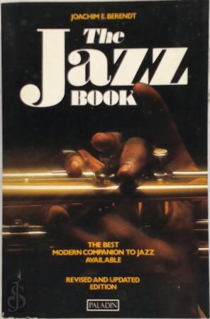 The jazz book - Joachim E. Berendt The jazz book - Joachim E. Berendt
