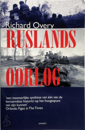 Ruslands Oorlog - Richard Overy Ruslands Oorlog - Richard Overy