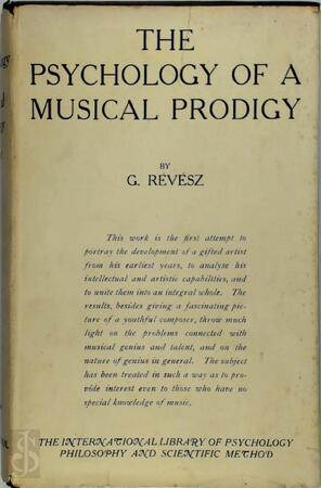 The Psychology of a Musical Prodigy - G. Révész The Psychology of a Musical Prodigy - G. Révész