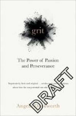 Grit - angela duckworth Grit - angela duckworth