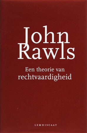 Theorie van rechtvaardigheid - John Rawls Theorie van rechtvaardigheid - John Rawls