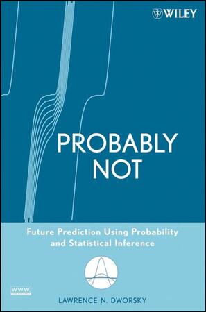 Probably Not - Lawrence N. Dworsky Probably Not - Lawrence N. Dworsky