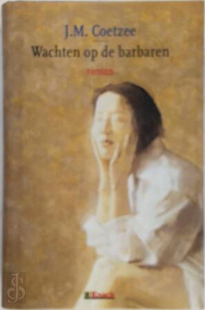 Wachten op de barbaren - J.M. Coetzee Wachten op de barbaren - J.M. Coetzee