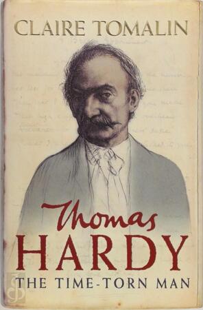 Thomas Hardy - Claire Tomalin