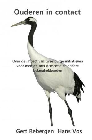 Ouderen in contact - Gert Rebergen Hans Vos Ouderen in contact - Gert Rebergen Hans Vos