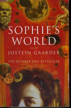 Sophie's world - Jostein Gaarder Sophie's world - Jostein Gaarder