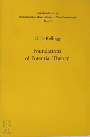Foundations of potential theory - Oliver Dimon Kellogg Foundations of potential theory - Oliver Dimon Kellogg