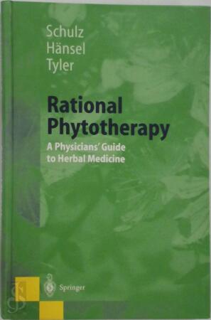 Rational Phytotherapy - Volker Schulz (Prof. Dr. Med.), Rudolf Hänsel, Varro E. Tyler