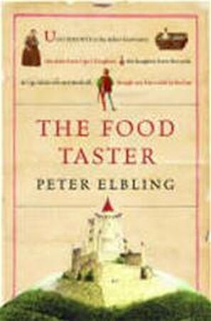The food taster - Peter Elbling